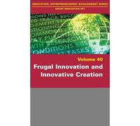 Frugal Innovation And Innovative Creation