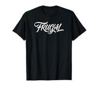 Frugal Living Minimalist Finance Design Esthétique T-Shirt