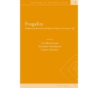 Frugality - Rebalancing Material And Spiritual Values In Economic Life