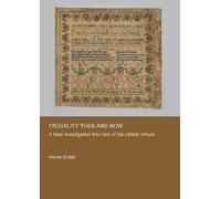 Frugality Then and Now: A New Investigation into One of the Oldest Virtues