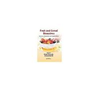 Fruit And Cereal Bioactives