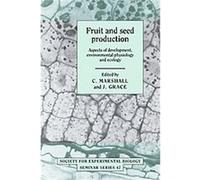 Fruit and Seed Production, Society for Experimental Biology Seminar Series