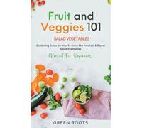 Fruit And Veggies 101 - Salad Vegetables