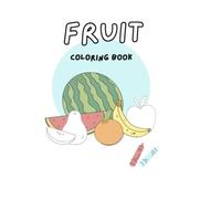 Fruit: Coloring book