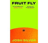 Fruit Fly : un roman de Josh Silver (anglais, livre de poche) livre neuf