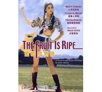 Fruit is Ripe /