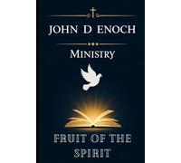 Fruit of the Spirit: 55 Spirit-Anointed Sermons on Galatians 5 to Ignite Love, Joy, Peace, and Powerful Discipleship