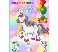 Fruit Orchard Number Adventure: Explore "The Wonderful Fruit Orchard" on a fun coloring journey! Learn numbers from 1 to 20 with laughing fruits and ... counting skills and creativity on every page.