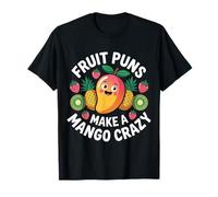 Fruit Puns Make A Mango Crazy Blague Idiote Tropicale |- T-Shirt