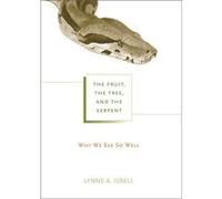 Fruit The Tree & The Serpent Lynne A Isbell, (Auteur)