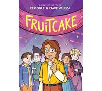 Fruitcake: A Graphic Novel - Rex Ogle - Graphix - ebook (ePub) - Livre
