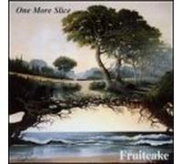 Fruitcake - One More Slice