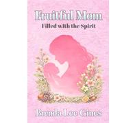 Fruitful Mom: Filled with the Spirit