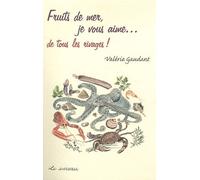 Fruits de mer, je vous aime...