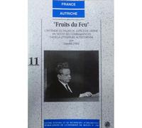 Fruits Du Feu L'incendie Du Palais De Justice De Vienne En 1927 Et Ses Conséquences Dans La Littérature Autrichienne