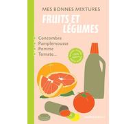 Fruits et légumes: Concombre, pamplemousse, pomme, tomate...