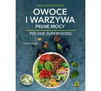 Fruits et légumes pleins de force Agata Lewandowska (Buch auf Polnisch)