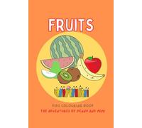 Fruits - Kids Colouring Book: The Adventures of Penny and Mimi
