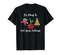 Fruits mignons pour la santé mentale : c'est normal de sentir vos sentiments T-Shirt
