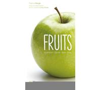Fruits Nutrition - Santé - Bien-être. - Patricia Bargis - Eyrolles - broché - Guide