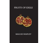 Fruits of Exile
