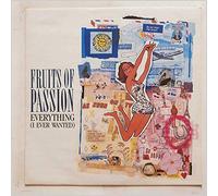 Fruits Of Passion - Everything (I Ever Wanted)