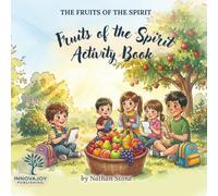 Fruits of the Spirit Activity Book: Interactive Colouring, Puzzles and Bible Verse Activities for Ages 3-6
