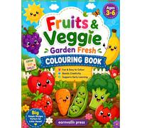 Fruits & Veggie Garden Fresh Colouring Book - Part -1: Fun and Easy Coloring Pages for Kids Ages 3-6 | Cute Fruits & Vegetables, Big Simple Designs, ... Activities for Preschoolers and Toddlers