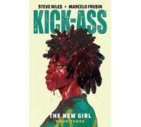 Frusin, Marcelo - Kick-Ass: The New Girl Volume 3