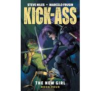 Frusin, Marcelo - Kick-Ass: The New Girl, Volume 4