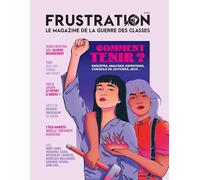 Frustration n°2: Comment tenir ?