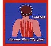 Fruth, Craig - America Hear My Call [Import]