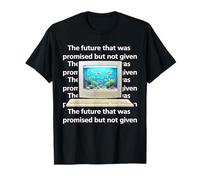 Frutiger Aero Aesthetic Tech L'avenir qui a été promis T-Shirt