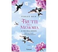 Frutti della memoria. Il volo della rondine - Violet Ren - Garzanti - ebook (ePub) - Livre