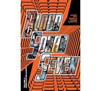Paul Fry – Blood Squad Seven Vol. 1 : Perilous Relaunch