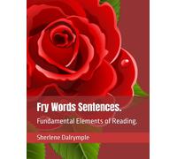 Fry Words Sentences.: Fundamental Elements Of Reading.