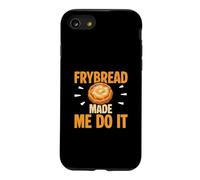 Frybread Made Me Do It Amusant Amérindien Coque pour iPhone SE (2020) / 7/8