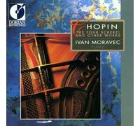 Fryderyk Chopin - Four Scherzi And Other Works (Moravec) By Fryderyk Chopin (2005-01-04)