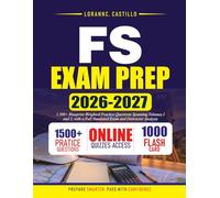 FS EXAM PREP 2026-2027: 1,500+ Blueprint-Weighted Practice Questions Spanning Volumes 1 and 2, with a Full Simulated Exam and Distractor Analysis