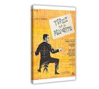FSMFBGD Poster sur toile Shoot The Piano Player - Décoration pour chambre à coucher, bureau, chambre - Cadeau - 30 x 45 cm