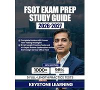 FSOT Exam Prep Study Guide 2026-2027: Complete Review with Proven Test-Taking Strategies, 5 Full-Length Practice Tests and In-Depth Answer Explanations to Pass the Foreign Service Officer Test