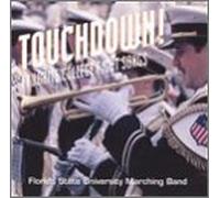Fsu Marching Band - Touchdown: Favorite College Fight Songs