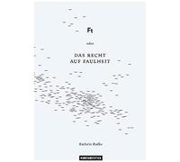 Ft Oder Das Recht Auf Faulheit