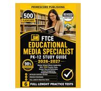 FTCE Educational Media Specialist PK-12 Study Guide 2026-2027: Master School Library Leadership with 1500 Practice Questions, Detailed Rationales, ... Review, and Full-Length FTCE Practice Exams