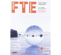 FTE. Fisica teorie esperimenti. Con Laboratorio. Corso di fisica. Per il primo biennio dei Licei scientifici e scienze applicate. Con e-book. Con espansione online