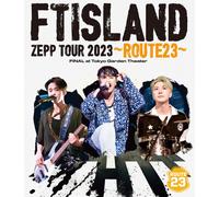 Ftisland Zepp Tour 2023 Route23 Final At Tokyo Garden Theater (Bd) () [Blu-Ray]
