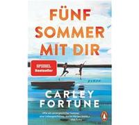 Fu¨nf Sommer mit dir | Carley Fortune Carley FortuneCarley Fortune (Auteur)