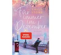 Fu¨r immer im Dezember | Stone Emily Stone Emily (Auteur)