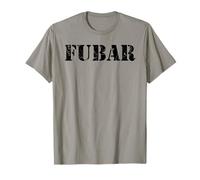 FUBAR Fucked Up Beyond All Repair T-Shirt