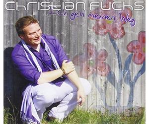 Fuchs, Christian - Ich Geh'meinen Weg
